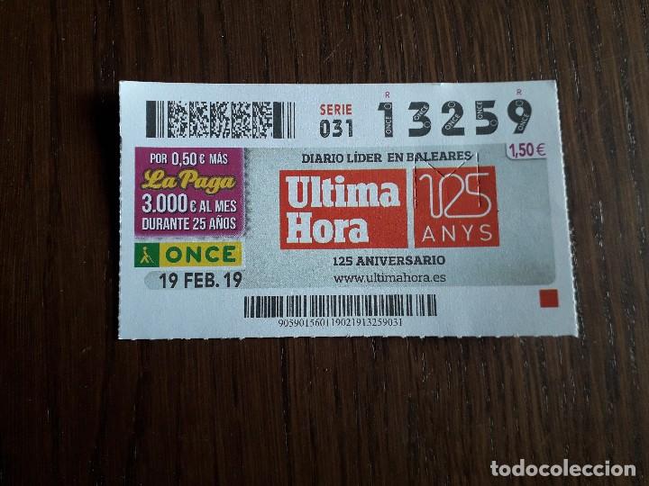 Cupones ONCE: cup&oacute;n once 19-02-19, 125 a&ntilde;os de ultima hora, diario lider en Baleares.