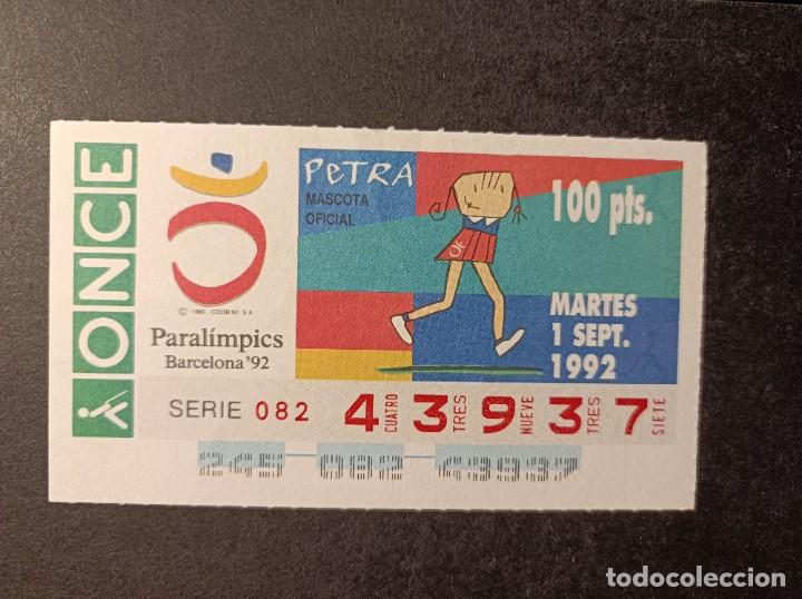 Cupones ONCE: C. Once.Paralimpicos Barcelona&acute;92. Petra Mascota Oficial. 1 de Septiembre 1992. N&ordm; 43937.