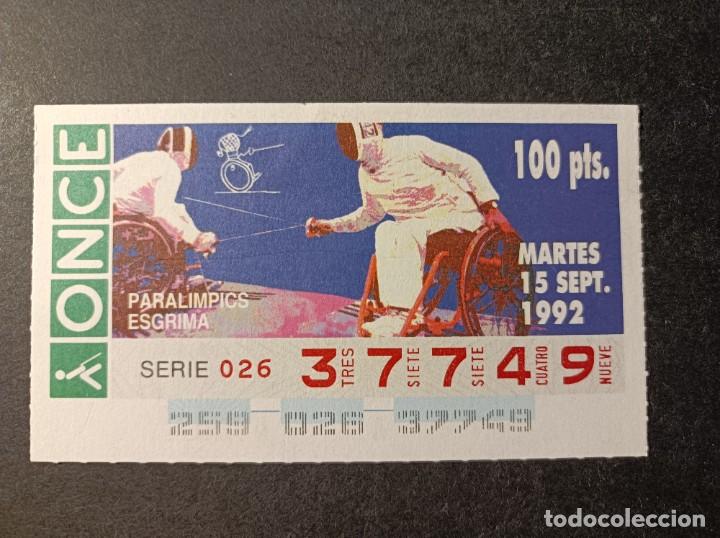 Cupones ONCE: C. Once. Paralinpics Esgrima. 15 de Septiembre 1992. N&ordm; 37749.