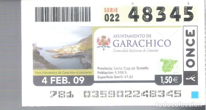 ONCE Coupons: 1 DECIMO O CUPON ONCE - 4 FEBRERO 2009 - GARACHICO ( SANTA CRUZ DE TENERIFE )