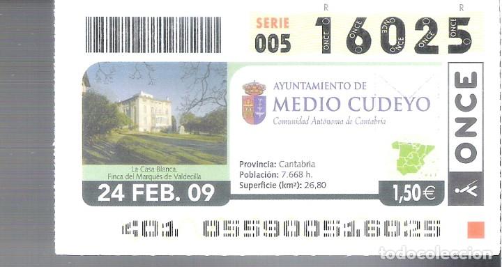 ONCE Coupons: 1 DECIMO O CUPON ONCE - 24 FEBRERO 2009 MEDIO CUDEYO ( CANTABRIA -FINCA DEL MARQUES DE VALDECILLA