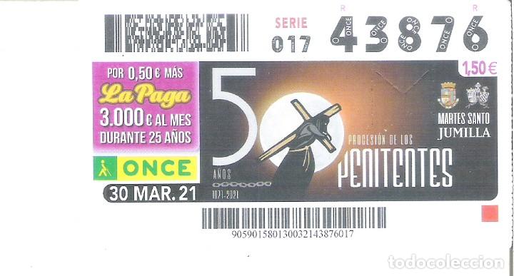 ONCE Coupons: 1 DECIMO O CUPON ONCE - 30 MARZO 2021 - SEMANA SANTA JUMILLA ( MURCIA - PROCESION DE LOS PENITENTES
