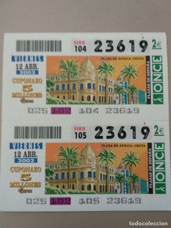 ONCE Coupons: CUPONES ONCE - PLAZAS DE ESPA&Ntilde;A, PLAZA DE AFRICA CEUTA, 12/04/2002