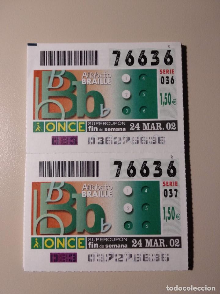 ONCE Coupons: CUPONES ONCE - ALFABETO BRAILLE , 24/03/2002