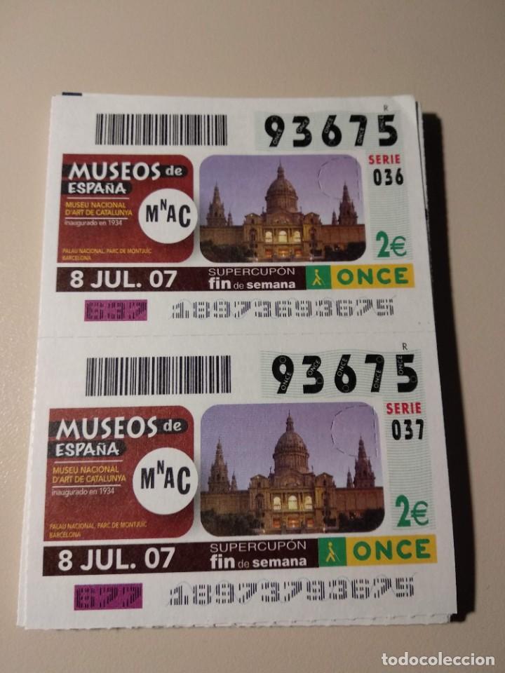 ONCE Coupons: CUPONES ONCE - MUSEOS DE ESPA&Ntilde;A- NACIONAL DE ARTE DE BARCELONA, 08/07/2007