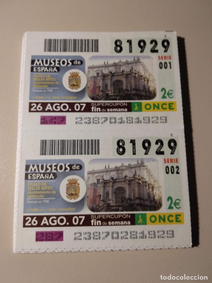 ONCE Coupons: CUPONES ONCE - MUSEOS DE ESPA&Ntilde;A- BELLAS ARTES DE SANTANDER, 26/08/2007