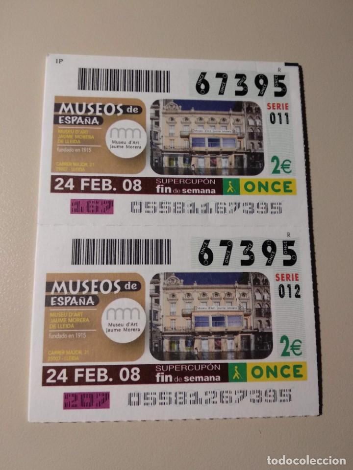 ONCE Coupons: CUPONES ONCE - MUSEOS DE ESPA&Ntilde;A- ARTE JAIME MORERA DE LLEIDA, 24/02/2008