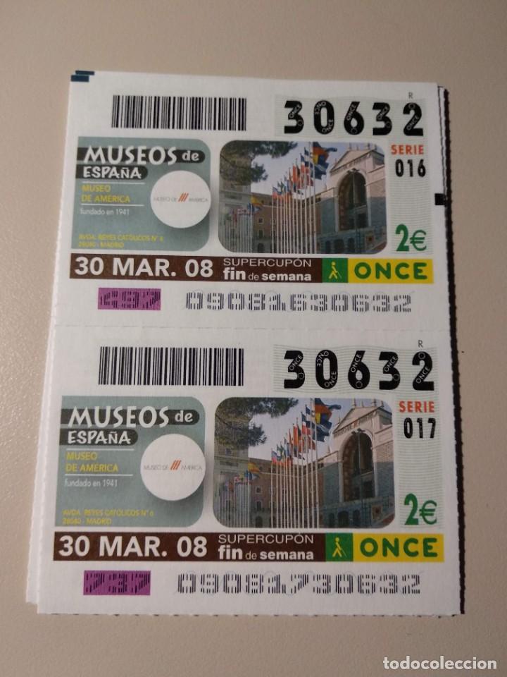 ONCE Coupons: CUPONES ONCE - MUSEOS DE ESPA&Ntilde;A- AMERICA DE MADRID, 30/03/2008