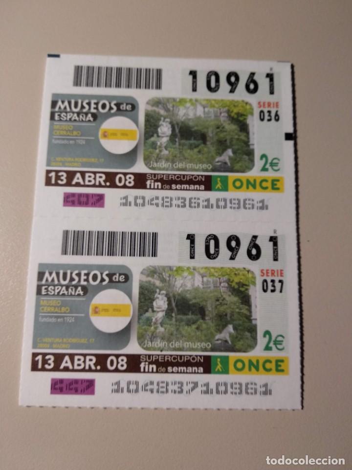 ONCE Coupons: CUPONES ONCE - MUSEOS DE ESPA&Ntilde;A- CERRALBO DE MADRID, 13/04/2008