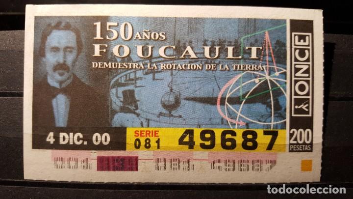 Cupones ONCE: Cup&oacute;n Once. 150 A&ntilde;os Foucault. Demuestra Rotaci&oacute;n de la Tierra. 4 Diciembre de 2000. N&ordm; 49687.
