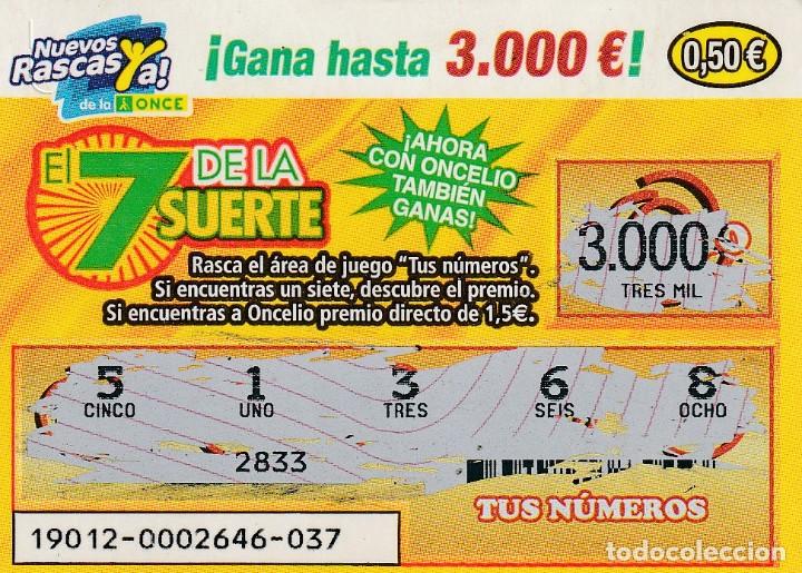 ONCE Coupons: 1 DECIMO O CUPON ONCE RASCA DE LA ONCE - EL 7 DE LA SUERTE
