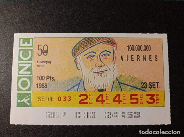 Cupones ONCE: Cup&oacute;n Once. 50 A&ntilde;os de la Once. E. Hemingway. Escritor. 23 Septiembre 1988. N&ordm; 24453.