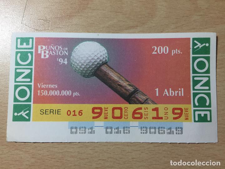 Cupones ONCE: ONCE - 01-04-1994 - 90619 - PU&Ntilde;OS DE BASTON - Foto 1