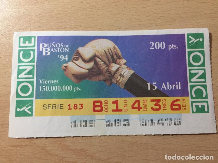Cupones ONCE: ONCE - 15-04-1994 - 81436 - PU&Ntilde;OS DE BASTON - Foto 1