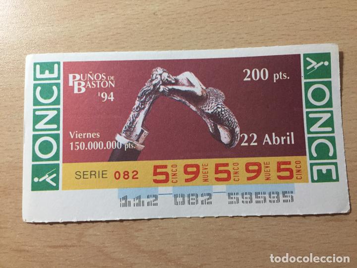 Cupones ONCE: ONCE - 22-04-1994 - 59595 - PU&Ntilde;OS DE BASTON - Foto 1