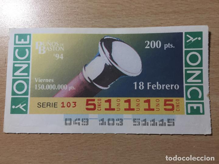 Cupones ONCE: ONCE - 18-02-1994 - 51115 - PU&Ntilde;OS DE BASTON - Foto 1
