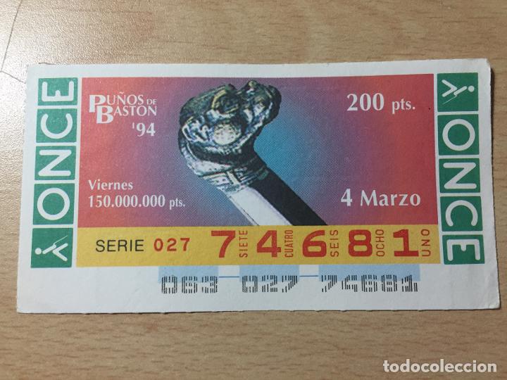 Cupones ONCE: ONCE - 04-03-1994 - 74681 - PU&Ntilde;OS DE BASTON - Foto 1