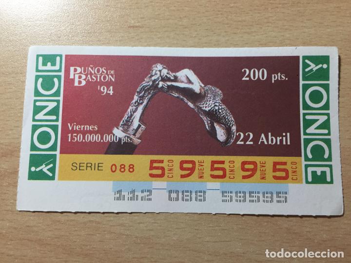 Cupones ONCE: ONCE - 22-04-1994 - 59595 - PU&Ntilde;OS DE BASTON - Foto 1