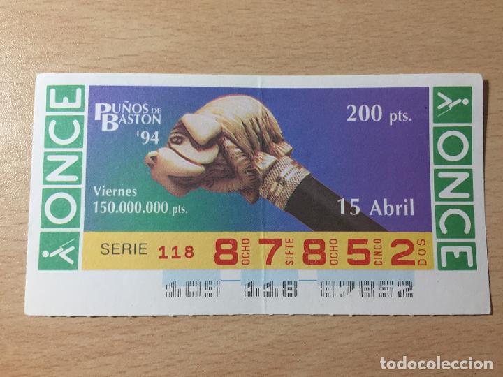 Cupones ONCE: ONCE - 15-04-1994 - 87852 - PU&Ntilde;OS DE BASTON - Foto 1