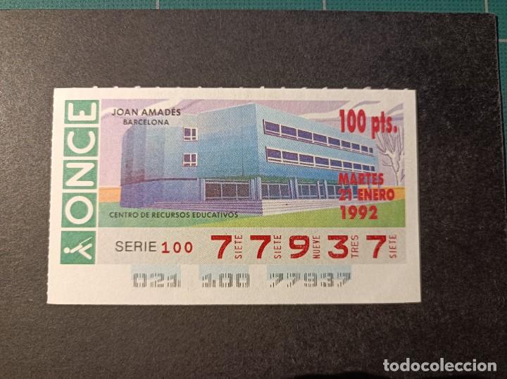Cupones ONCE: Cupon Once. C. Recursos Educativos. Joan Amad&eacute;s. Barcelona. 21 Enero 1992. N&ordm; 77937