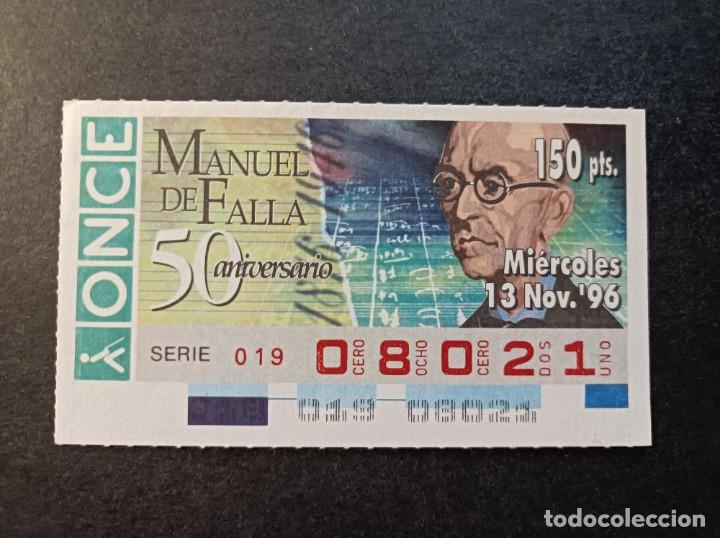 Cupones ONCE: Cup&oacute;n Once. 13 Noviembre 1996. 50 A&ntilde;os de la Muerte de Manuel de Falla. N&ordm; 08021.