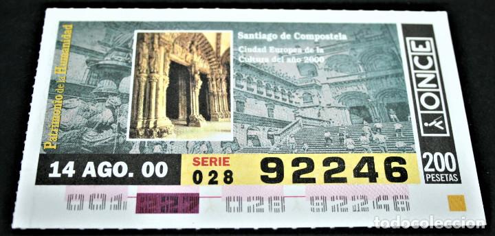 Cupones ONCE: CUP&Oacute;N ONCE - 14-AGOSTO-2000 - PATRIMONIO DE LA HUMANIDAD - SANTIAGO DE COMPOSTELA
