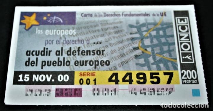 ONCE Coupons: CUP&Oacute;N ONCE - 15-NOVIEMBRE-2000 - LOS EUROPEOS POR EL DERECHO A... ACUDIR AL DEFENSOR DEL PUEBLO EUR.