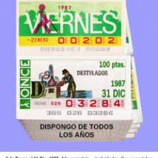 Cupones ONCE: 1987 - CUPONES DE LA ONCE / AÑO COMPLETO INCLUIDO LOS SORTEOS ESPECIALES / BUENA CALIDAD. Lote 363749365
