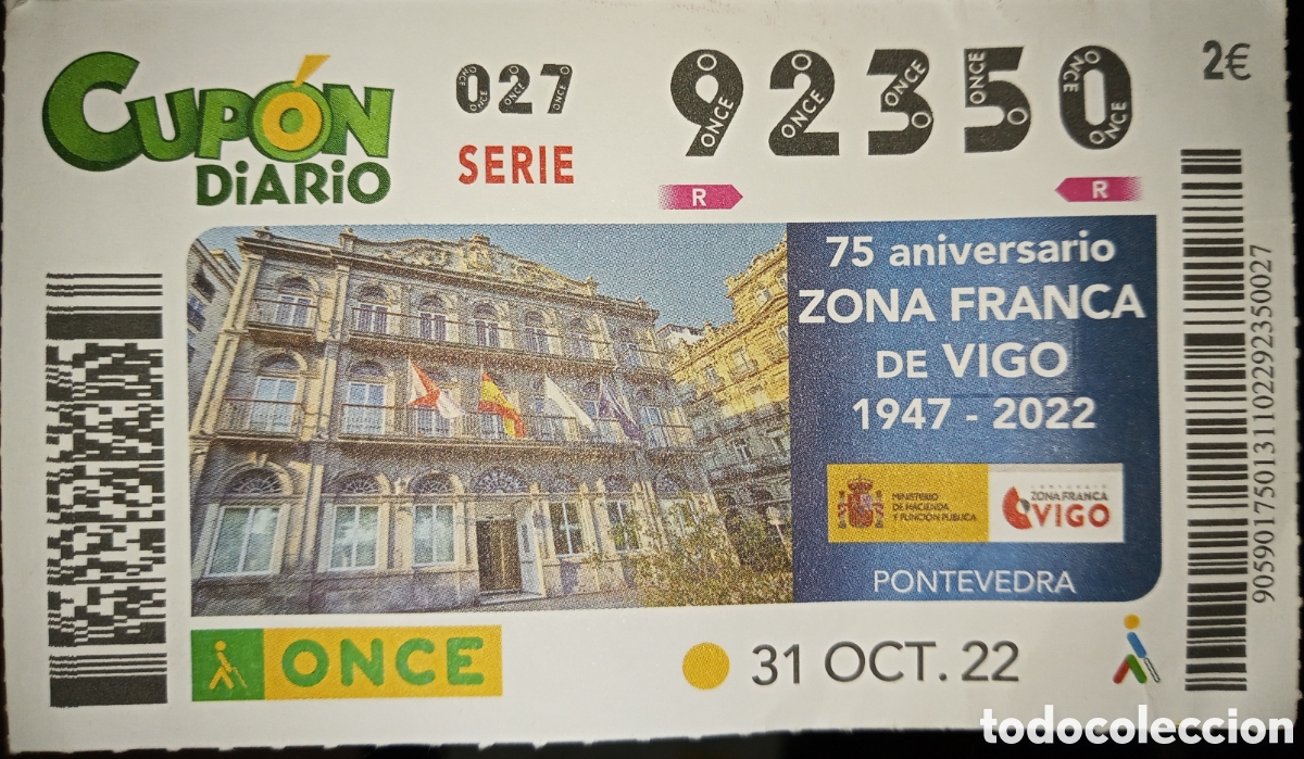 Billets ONCE: CUP&Oacute;N ONCE. 75 ANIVERSARIO. ZONA FRANCA DE VIGO