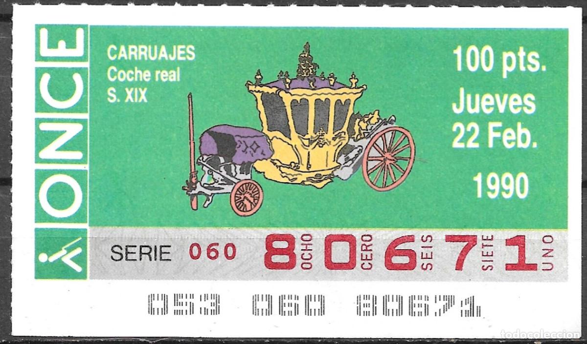 Cupones ONCE: ONCE,CARRUAJES,22/02/90. - Foto 1