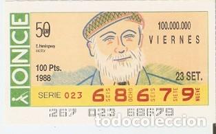 Cupones ONCE: Cup&oacute;n Once de 1988. E. Hemingway. Escritor. 8-230988
