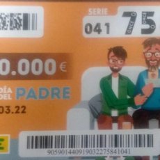 Cupones ONCE: 19 MARZO 2022 EXTRA DIA DEL PADRE. Lote 401172884