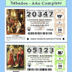 Cupones ONCE: 2011 - LOTERÍA NACIONAL / TODOS LOS SORTEOS DE LOS SÁBADOS AÑO COMPLETO / BUENA CALIDAD. Lote 401276954