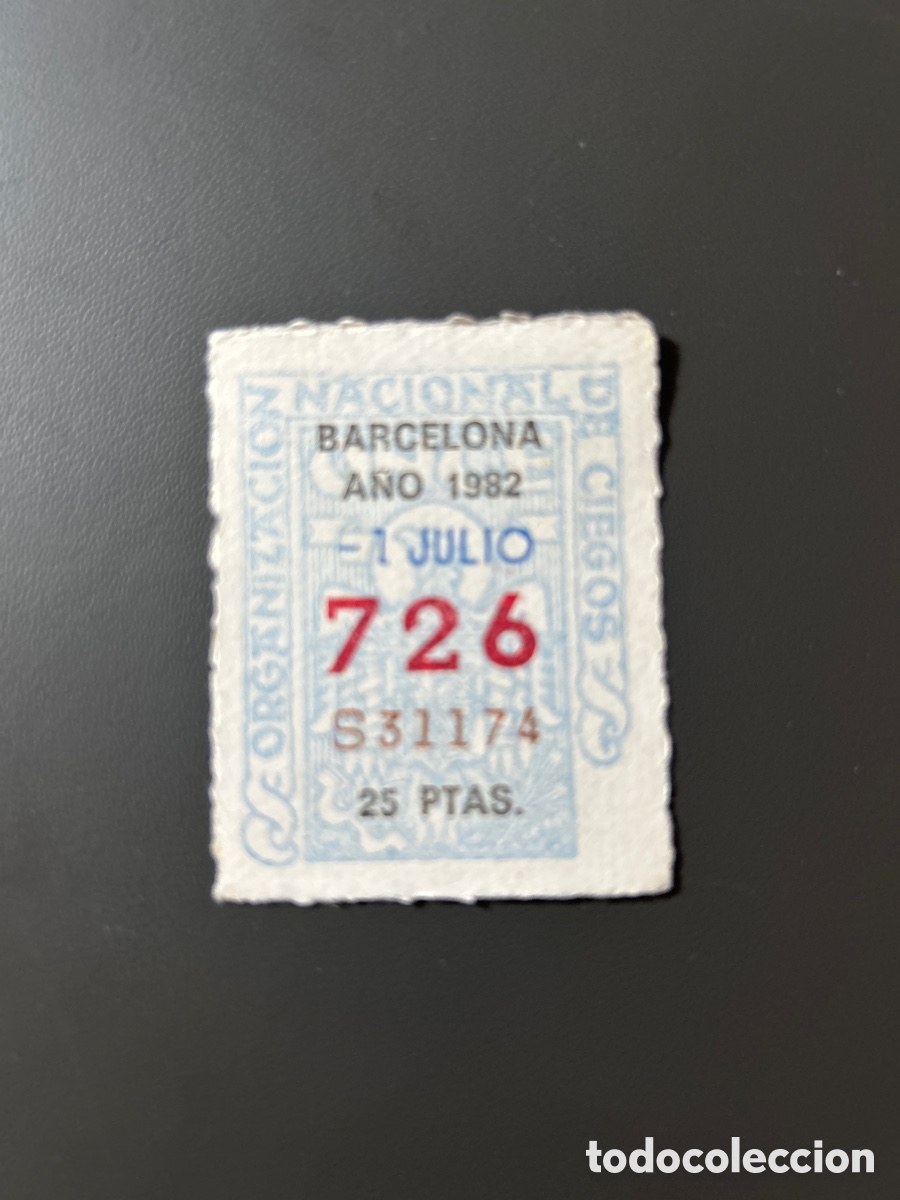 Bilhetes ONCE: Loteria Cupon once A&ntilde;o 1982 Barcelona 1 Julio
