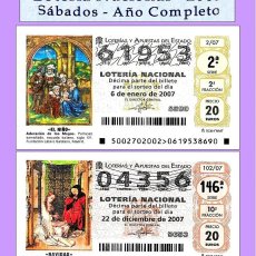 Cupones ONCE: 2007 - LOTERÍA NACIONAL / TODOS LOS SORTEOS DE LOS SÁBADOS AÑO COMPLETO / BUENA CALIDAD