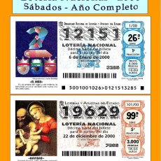 Cupones ONCE: 2000 - LOTERÍA NACIONAL / TODOS LOS SORTEOS DE LOS SÁBADOS AÑO COMPLETO / BUENA CALIDAD