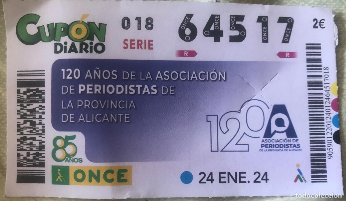 Cupones ONCE: Cup&oacute;n de la ONCE. 24 de Enero de 2024. N&ordm; 64517 - Serie 018. Asociaci&oacute;n de periodistas de Alicante