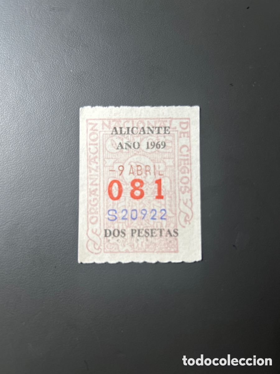 Billets ONCE: Loteria Cupon once A&ntilde;o 1969 Alicante 9 Abril N&uacute;m 081