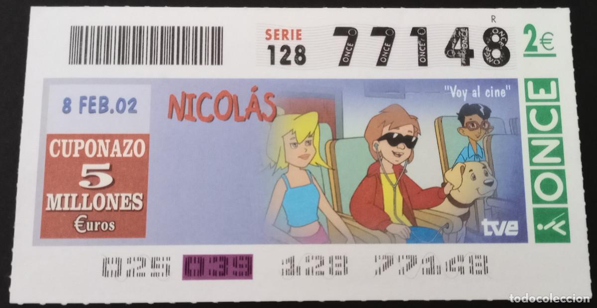 Bilhetes ONCE: CUP&Oacute;N ONCE - 8/FEBRERO/2002 - NICOL&Aacute;S, VOY AL CINE