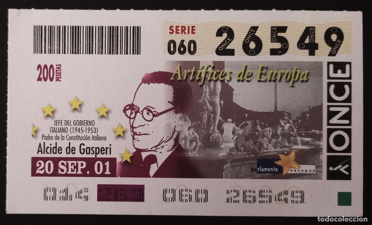 Cupones ONCE: CUP&Oacute;N ONCE - 20/SEPTIEMBRE/2001 - ART&Iacute;FICES DE EUROPA - ALCIDE DE GASPERI