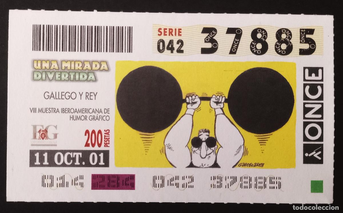 Cupones ONCE: CUP&Oacute;N ONCE - 11/OCTUBRE/2001 - UNA MIRADA DIVERTIDA - GALLEGO Y REY