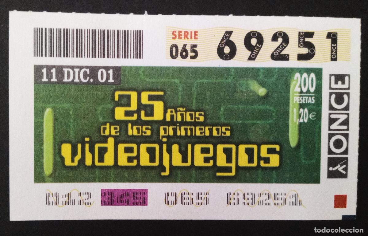 Billets ONCE: CUP&Oacute;N ONCE - 11/DICIEMBRE/2001 - 25 A&Ntilde;OS DE LOS PRIMEROS VIDEOJUEGOS