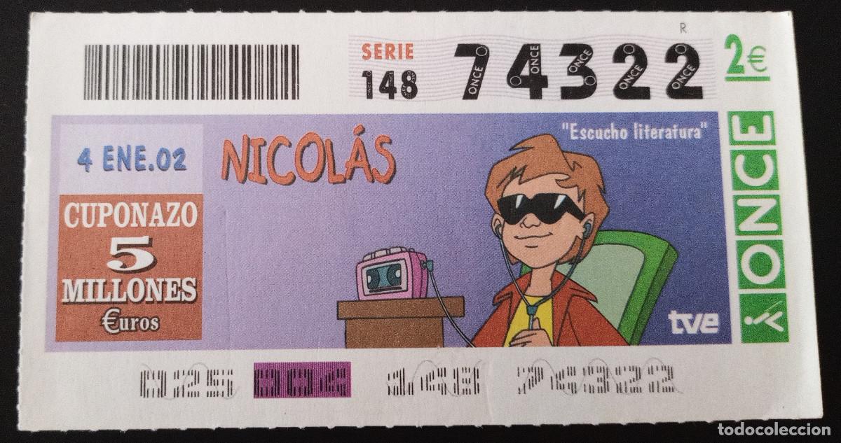 Billets ONCE: CUP&Oacute;N ONCE - 4/ENERO/2002 - NICOL&Aacute;S, ESCUCHO LITERATURA