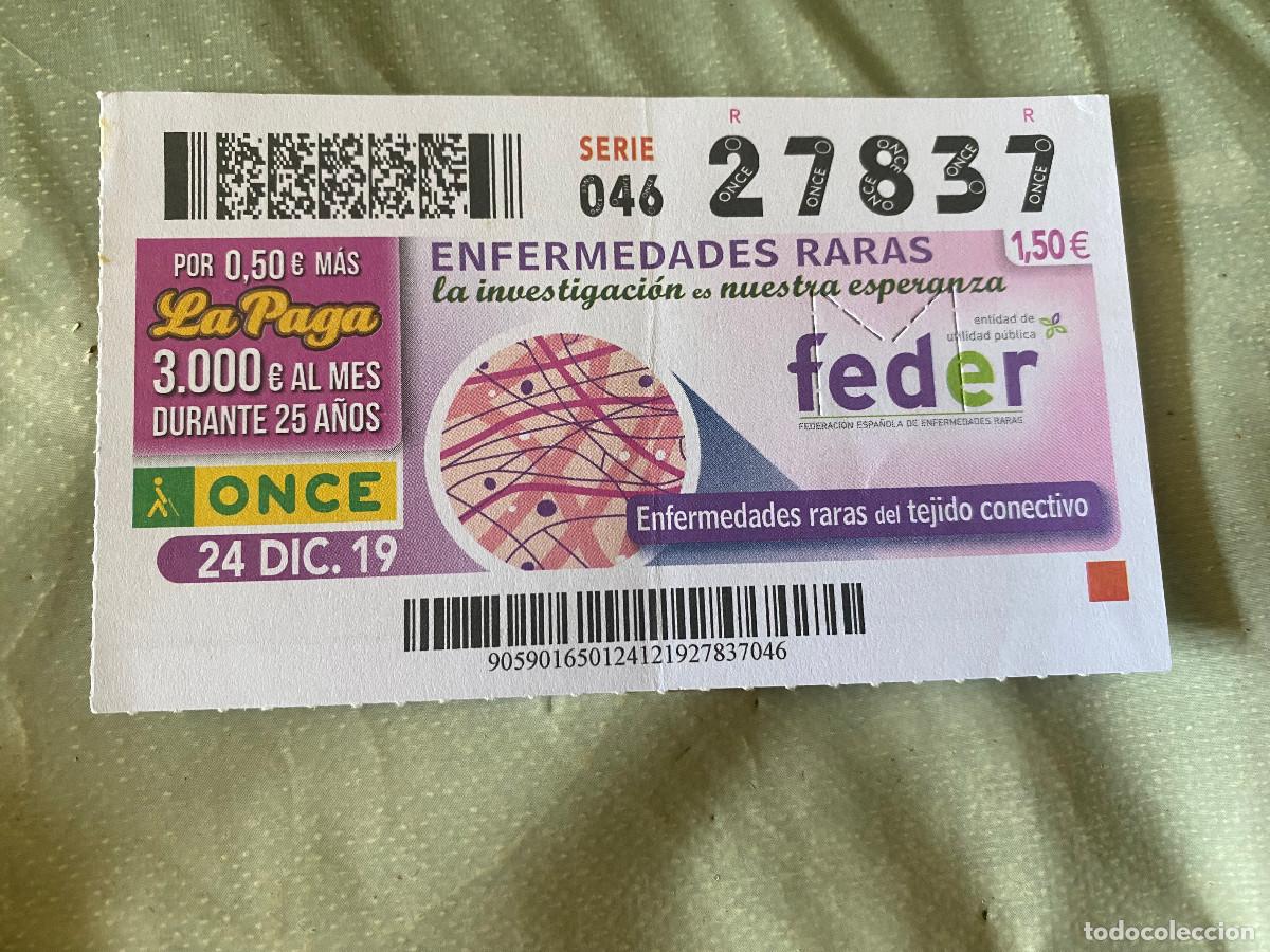 Cupones ONCE: Cup&oacute;n de la Once. 24 de Diciembre de 2019. N&ordm; 27837. Enfermedades raras y Feder. Buen estado.
