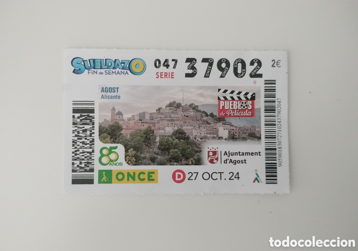 Cupones ONCE: CUP&Oacute;N SUELDAZO FIN DE SEMANA LOTER&Iacute;AS ONCE AGOST ALICANTE PUEBLOS DE PEL&Iacute;CULA