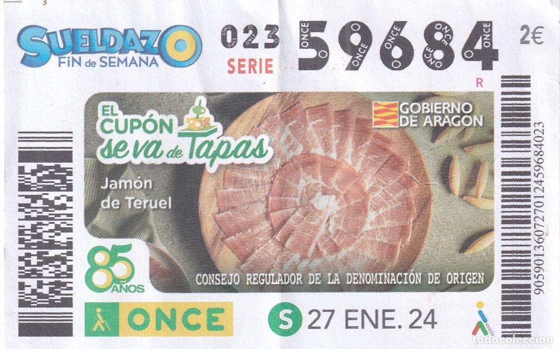 Cupones ONCE: CUP&Oacute;N ONCE SUELDAZO FIN DE SEMANA - Serie: El cup&oacute;n se va de tapas (Jam&oacute;n de Teruel) &middot; N&ordm; 59684