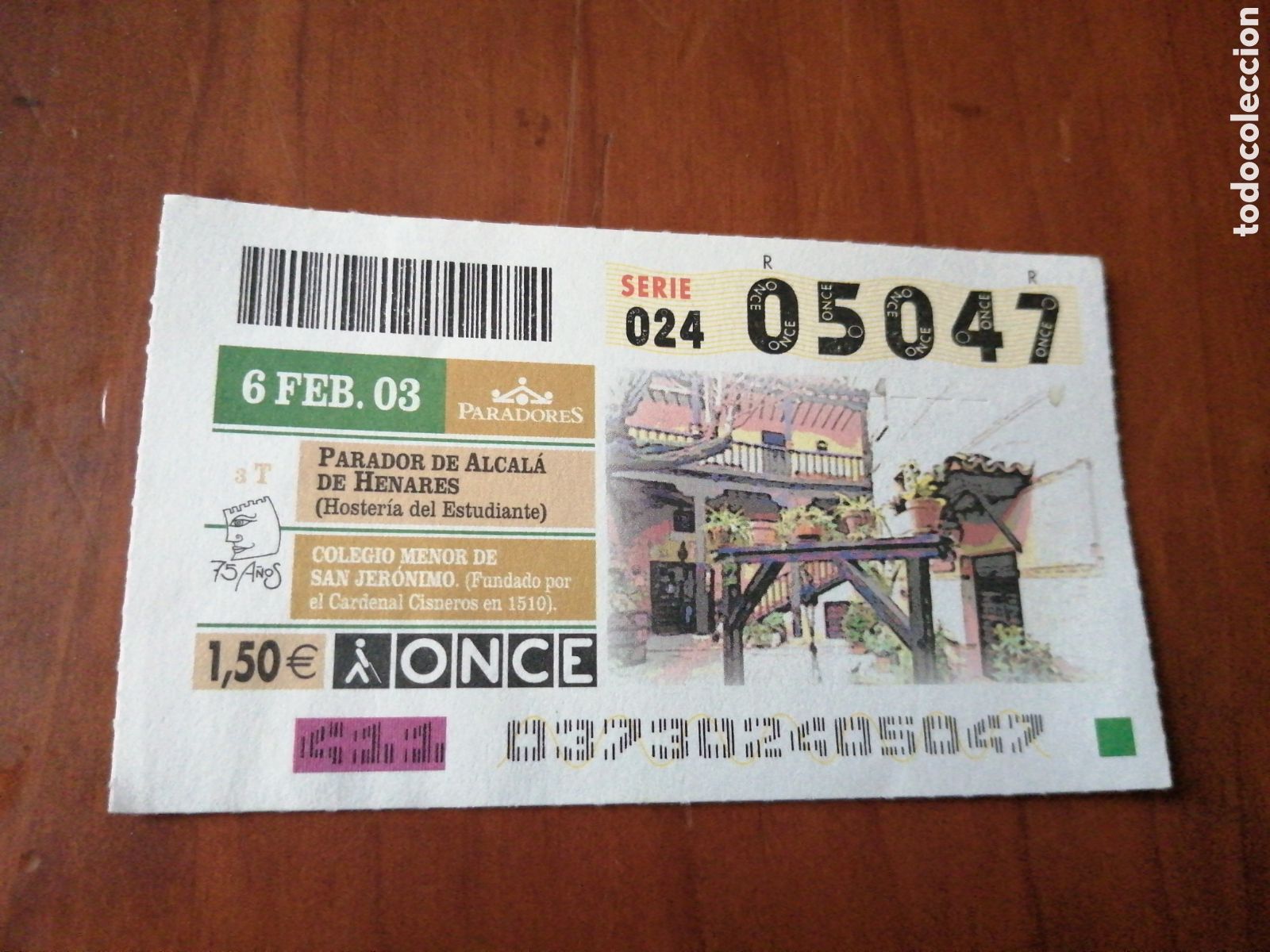 Bilhetes ONCE: CUPON ONCE PARADORES 2003 PARADOR DE ALCALA DE HENARES (HOSTELERIA DE ESTUDIANTES)
