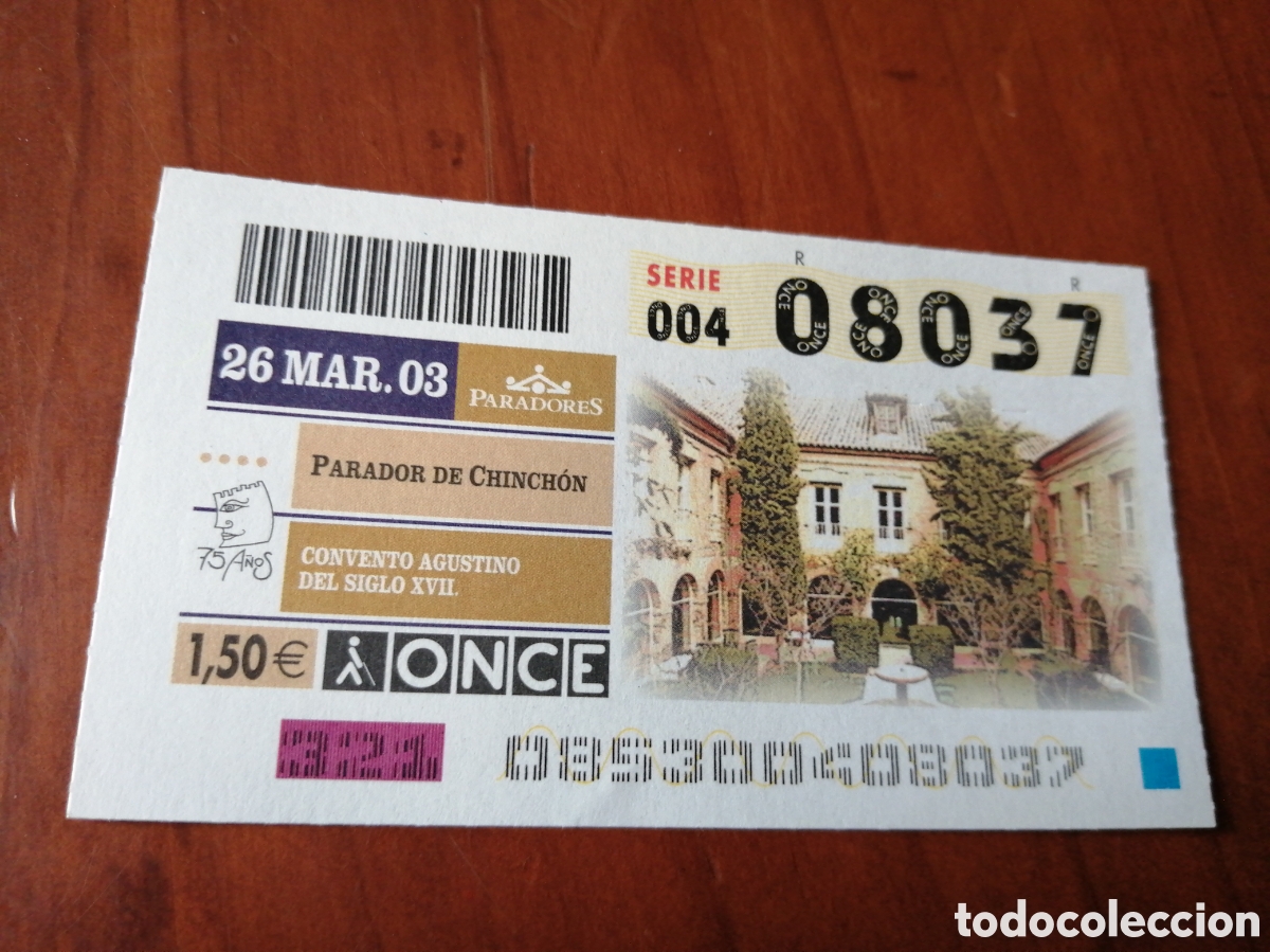 Bilhetes ONCE: CUPON ONCE PARADORES 2003 PARADOR DE CHINCHON