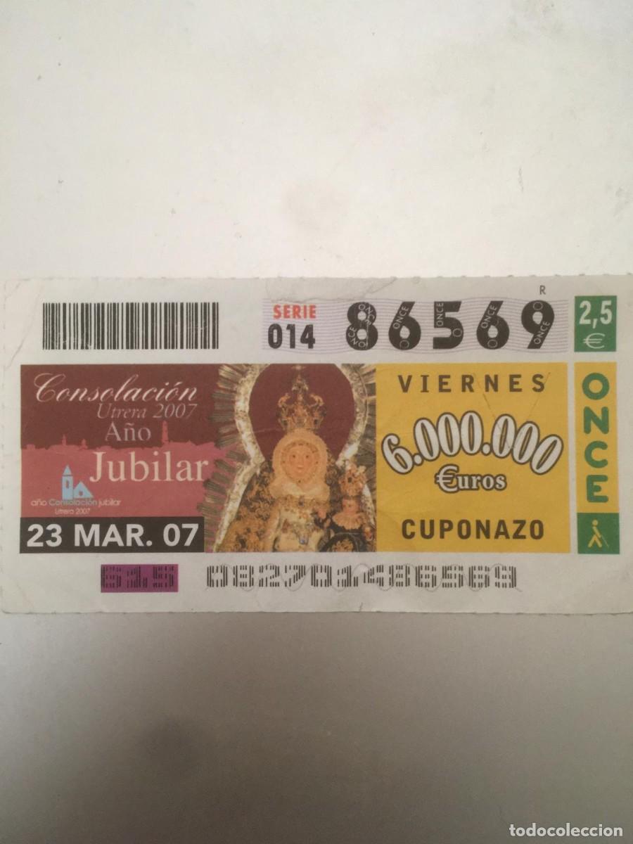 Cupones ONCE: CUPONAZO DE LA. ONCE -23 MARZO 07 - Foto 1