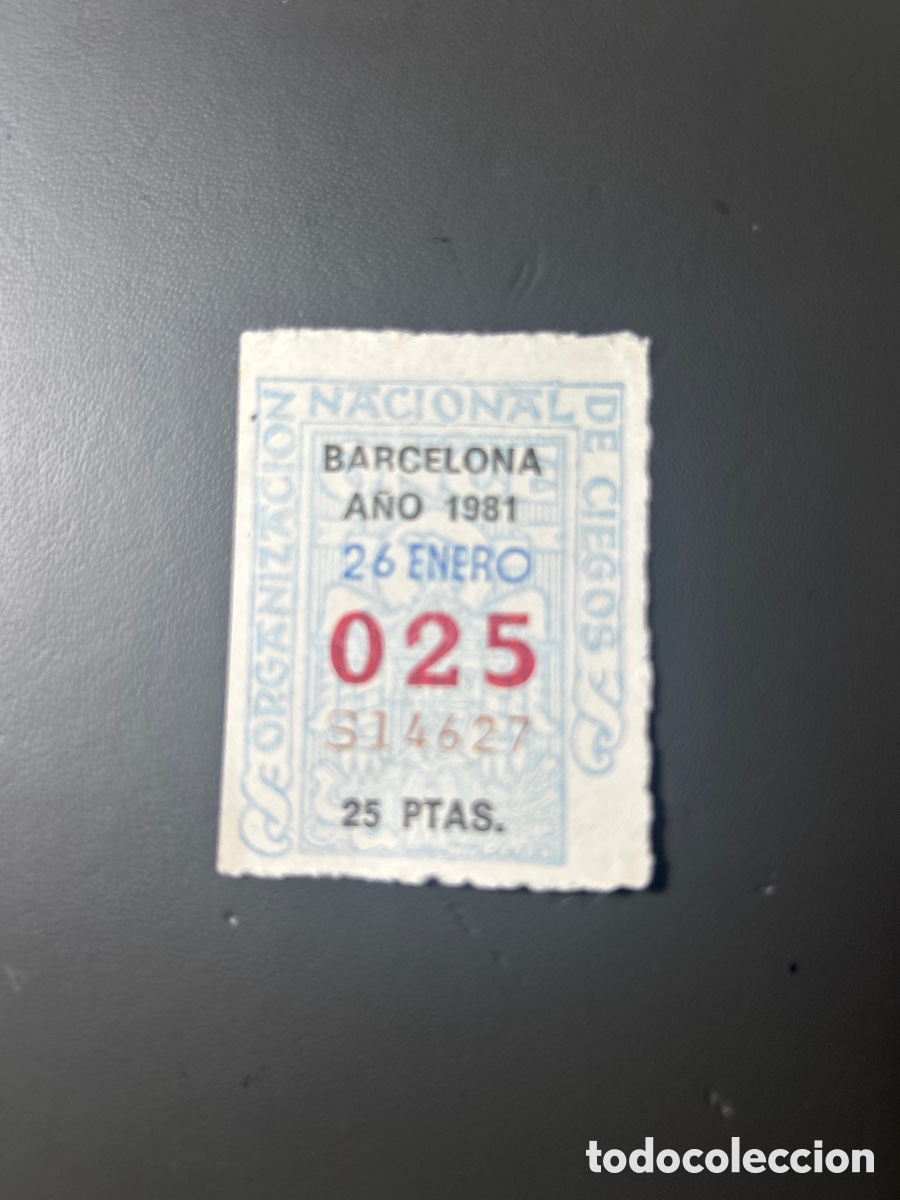 Cupones ONCE: Cupon Once A&ntilde;o 1981 Barcelona 26 Enero N&uacute;m 025 - Foto 1